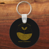 Don't Make Trash Make Comst Schlüsselanhänger (Vorderseite)