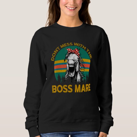 Dont Mess mit Boss Mare Reitunterricht Vint Sweatshirt (Vorderseite)