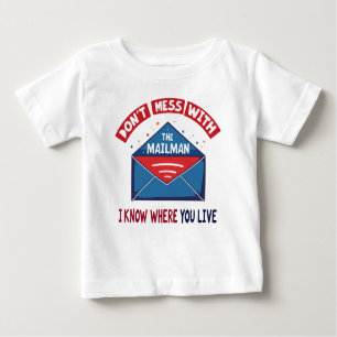 Dont Mess mit dem Mailman-Spaß Baby T-shirt