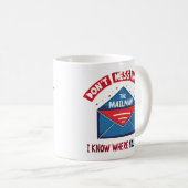 Dont Mess mit dem Mailman-Spaß Kaffeetasse (VorderseiteRechts)