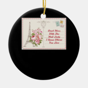 Dont Mess mit Mail Lady Carrier Postfrau Keramik Ornament