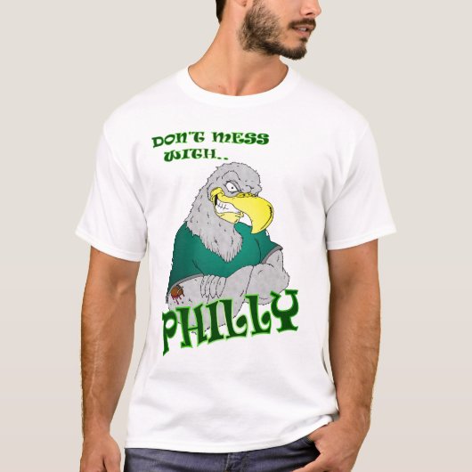 Don't Mess mit Philly Football T-Shirt (Vorderseite)