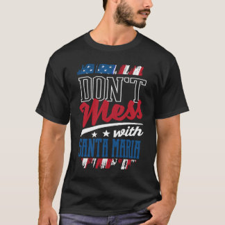 Dont Mess mit Santa Maria California Spaß CA Tri T-Shirt