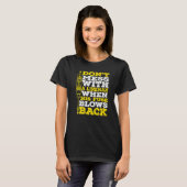 Don't Mess With A Lineman When His Fuse Blows Back T-Shirt (Vorne ganz)