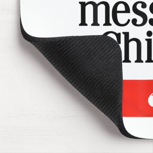 Don't Mess With Chicago Mousepad (Ecke)