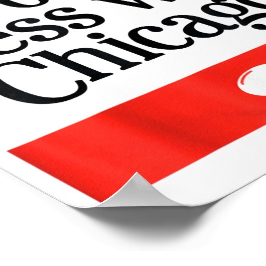 Don't Mess With Chicago  Poster (Ecke)