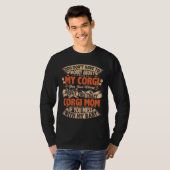 Dont Mess With Corgi Mom T-Shirt (Vorne ganz)