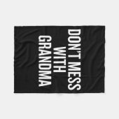 Dont Mess With Grandma  Fleecedecke (Vorderseite (Horizontal))