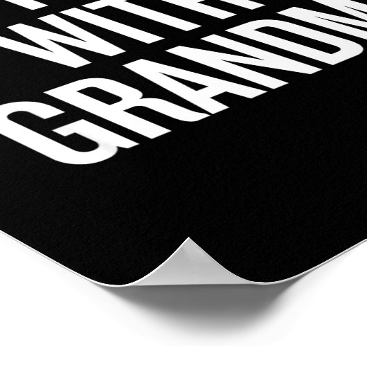 Dont Mess With Grandma  Poster (Ecke)