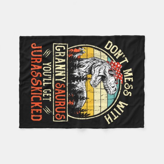 Don't Mess With Grannysaurus You'll Get Jurkicked  Fleecedecke (Vorderseite (Horizontal))