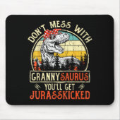 Don't Mess With Grannysaurus You'll Get Jurkicked Mousepad (Vorne)