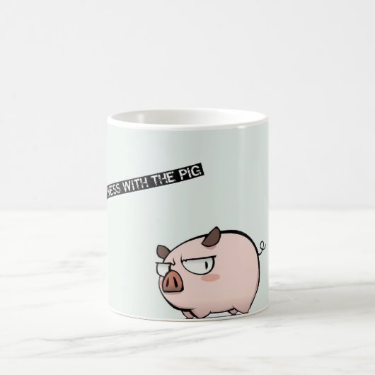 Don't mess with he pig kaffeetasse (Mittel)