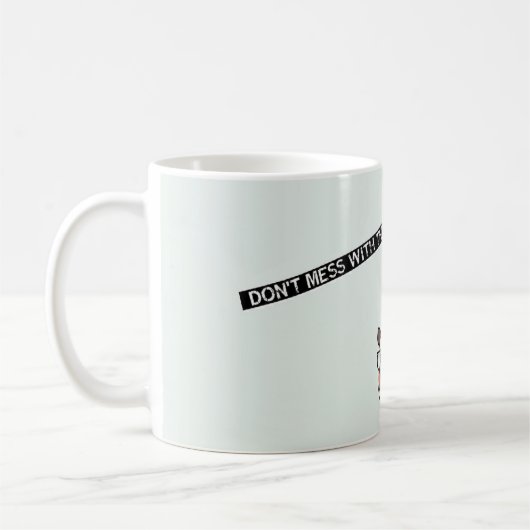 Don't mess with he pig kaffeetasse (Links)
