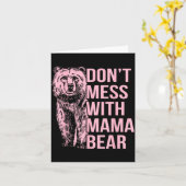 Don't Mess With Mama Bear Karte (Gelbe Blume)