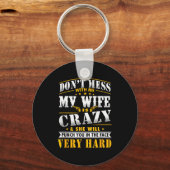 Dont Mess With Me My Wife Is Crazy She Will Punch Schlüsselanhänger (Vorderseite)