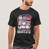 Don't Mess With Mericats Usa T-Shirt (Vorderseite)