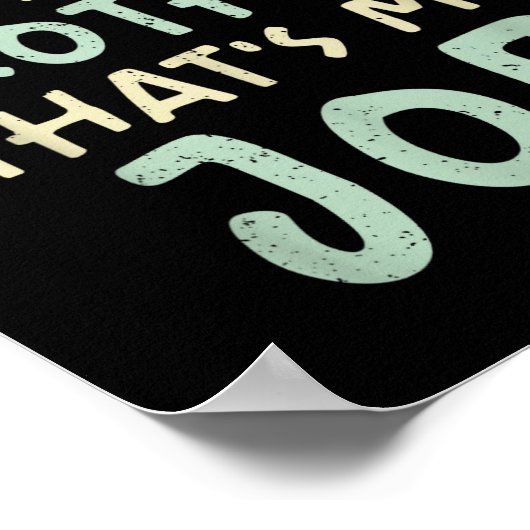 Don't Mess With My Brother That's My Job Funny Sib Poster (Ecke)