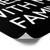 Don't Mess With My Family, Funny, Jokes, Sarcastic Poster (Ecke)