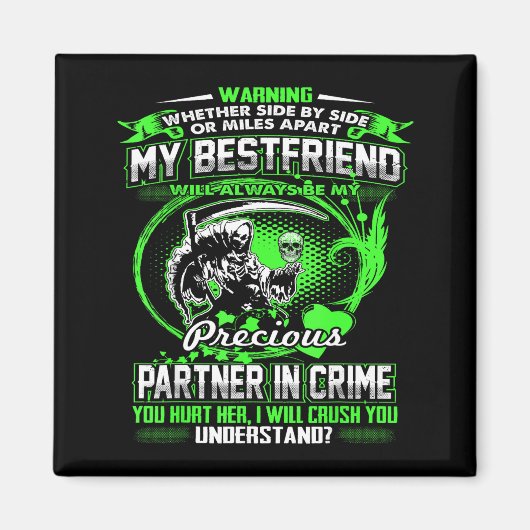 Don't Mess With My Friend  Magnet (Vorne)