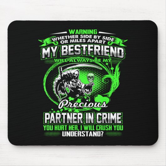 Don't Mess With My Friend  Mousepad (Vorne)