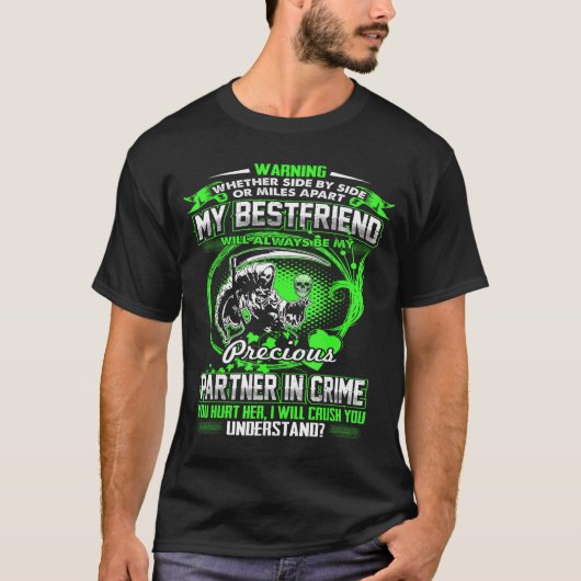 Don't Mess With My Friend T-Shirt (Vorderseite)