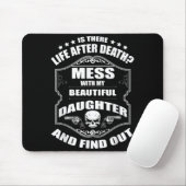 Don't Mess With My Pretty Daughter Shirt Father's  Mousepad (Mit Mouse)