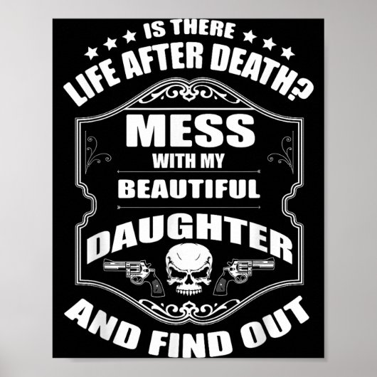 Don't Mess With My Pretty Daughter Shirt Father's  Poster (Vorne)