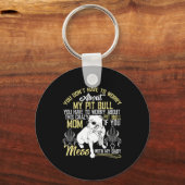 Don't Mess With My Tbull Baby , Tbull Mom Shirt  Schlüsselanhänger (Vorderseite)