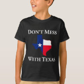 Don't Mess With Texas State Pride Shirt  (Vorderseite)