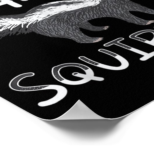 Don't Mess With The Fart Squirrel Forest Animal Sk Poster (Ecke)