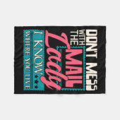 Don't Mess With The Mail Lady - Mailwoman Mail Car Fleecedecke (Vorderseite (Horizontal))