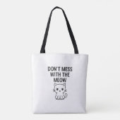 Don't Mess With the Meow Bags Tasche (Rückseite)