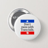 Don't Mess With Trans Kids Shirt Don't Mess With T Button (Vorne & Hinten)