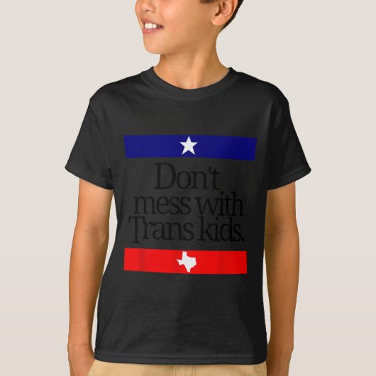 Don't Mess With Trans Kids Texas Pride Protect Tra T-Shirt (Vorderseite)