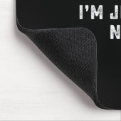 Don't Mind Me I'm Just An Npc Funny Meme Non Playe Mousepad (Ecke)