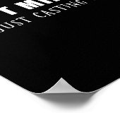 Don't Mind Me I'm Just Casting Spells  Poster (Ecke)