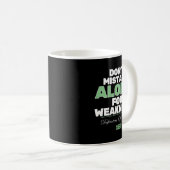 Don't Mistake Aloha For Weakness (on Back)  Kaffeetasse (VorderseiteRechts)
