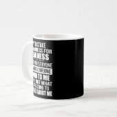 Don't Mistake My Kindness For Weakness Kaffeetasse (Vorderseite Links)