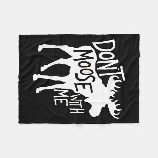 Don't Moose With Me Tee Cute Moose Funny Design Mo Fleecedecke (Vorderseite (Horizontal))
