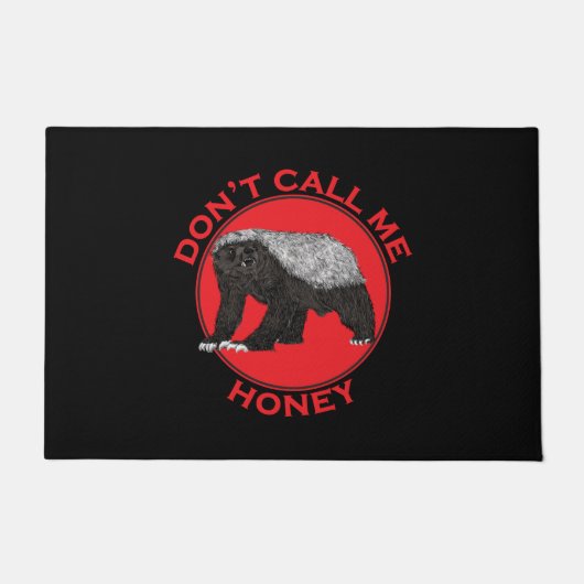 Dont nennt mich Honey Badger Badass Funny Animal A Fußmatte (Vorderseite)