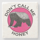 Dont nennt mich Honey Badger Funny Feminist Pink A Steinuntersetzer (Vorderseite)