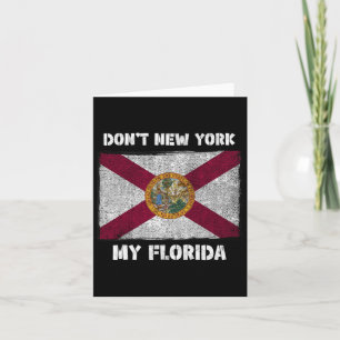 Don't New York My Florida Fl Flag Local Sunshine S Karte