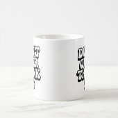 Don't Over Think It!  Kaffeetasse (Mittel)