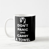 Don't Panic And Carry A Towel - Towel Day May 25th Kaffeetasse (Links)