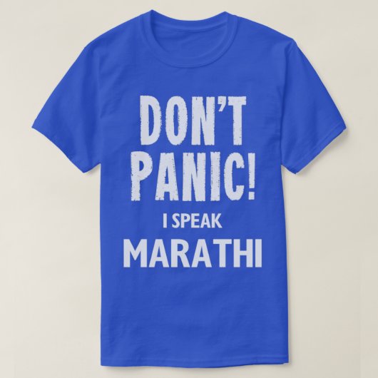 Dont Panic I Speak Marathi T-Shirt (Design vorne)