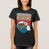 Dont Panic Im Mechanic Vater Jokes Car Punchlin T-Shirt (Vorderseite)