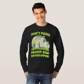 Dont Panic ist ein Beruflicher Front End-Entwickle T-Shirt (Vorne ganz)