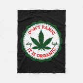 Don't Panic - It Is Organic _ Stay High  Fleecedecke (Vorderseite)