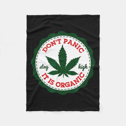 Don't Panic - It Is Organic _ Stay High Fleecedecke (Vorderseite)