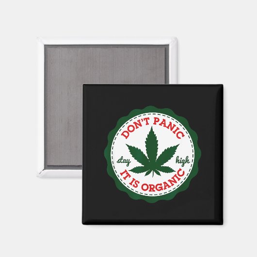 Don't Panic - It Is Organic _ Stay High  Magnet (Vorderseite/Rückseite)